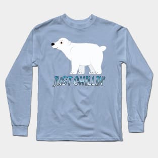 Just Chillin' Polar Bear Long Sleeve T-Shirt